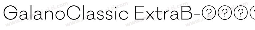 GalanoClassic ExtraB字体转换